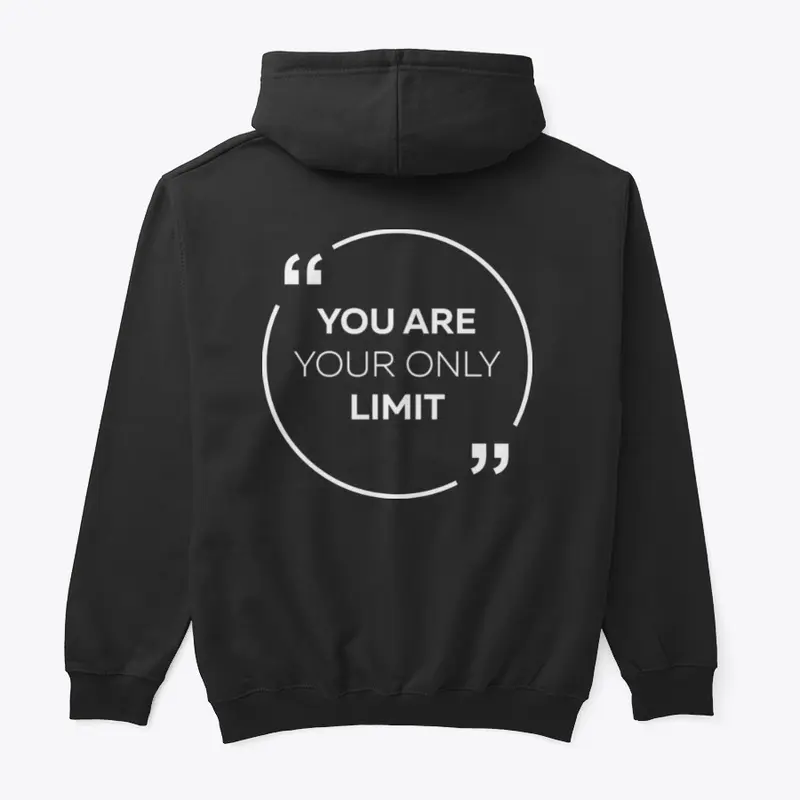 "You are your only limit"