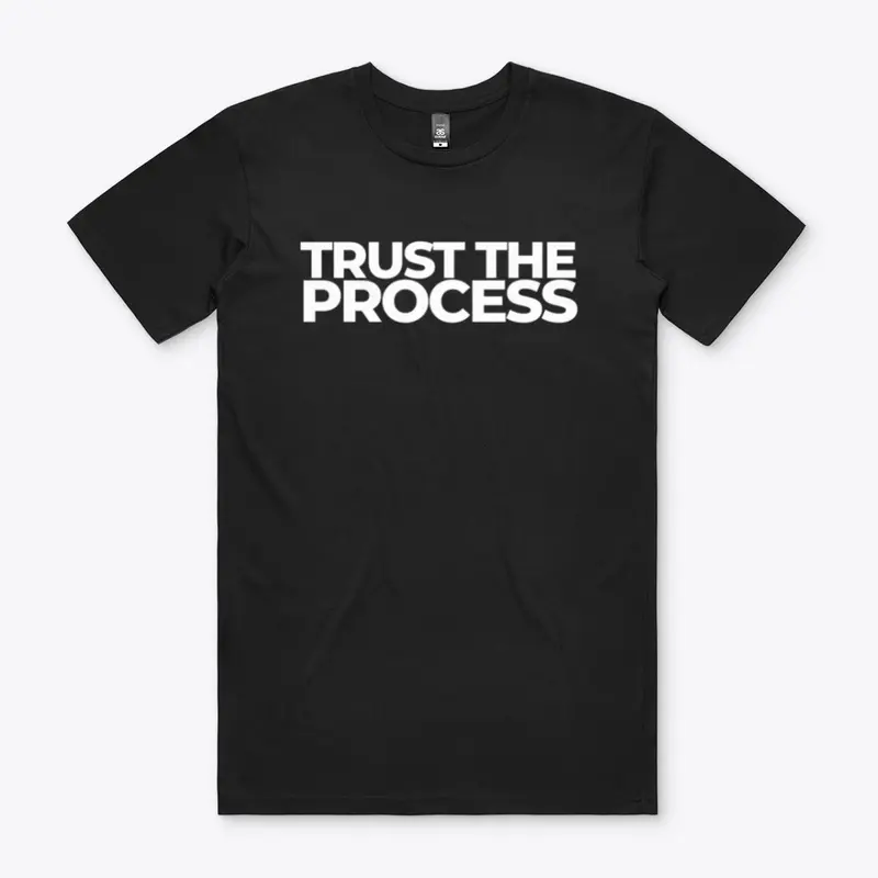 Trust The Process